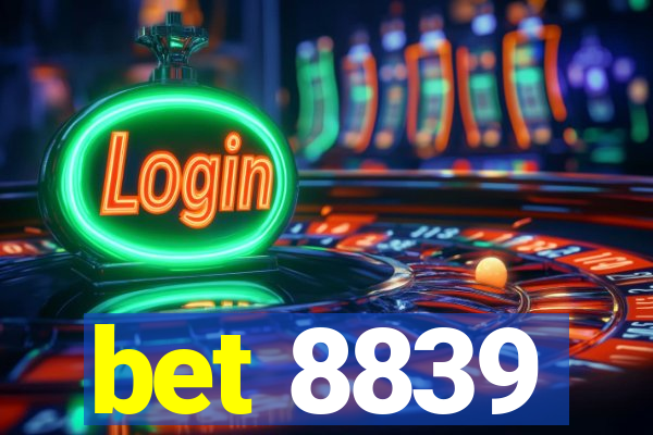 bet 8839